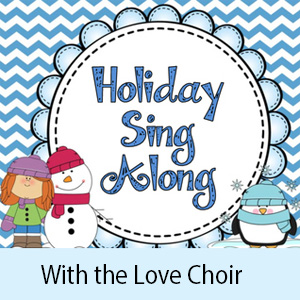 Holiday Singalong Love Choir